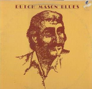 Dutch Mason Blues LP Cover