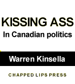 Book jacket for 'Kissing Ass' by Warren Kinsella