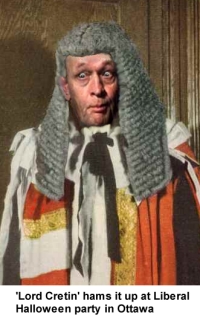 Chretien dressed as 'Lord Cretin'
