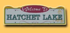 Hatchet Lake Road Sign