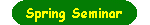Description: Description: Description: Description: Description: Description: Description: Description: Spring Seminar