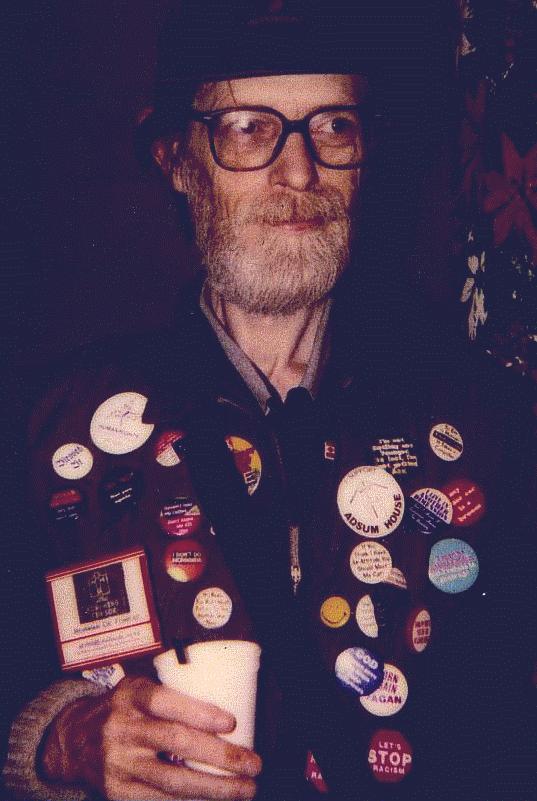 [A picture (60843 bytes) of me -- bearded and wearing lots of buttons
on my jacket.]