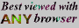 Best Viewed With Any Browser